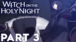 My Fair Lady - Witch On The Holy Night - Part 3 (Blind)