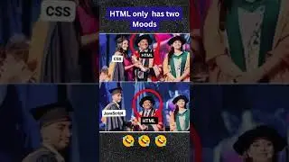 HTML Only Has Two Moods!!! #coding #programming #memes
