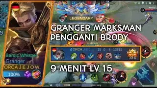 GAME PLAY GRANGER, MARKSMAN PENGGANTI BRODY, CARA FARMING DAN ROTASI YG CEPAT!!!!