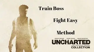 Uncharted 2 train boss fight chapter 14 easy method