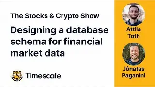 Stocks & Crypto SQL show #4: Designing a database schema for financial market data
