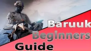 How to Baruuk - Beginners Warframe guide