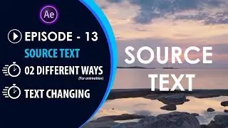 What is Source Text in After Effects CC - Easy Guide