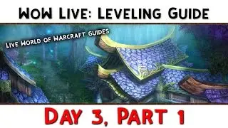 WoW Live: Elf Murder! Monk Leveling - Day 3, P1