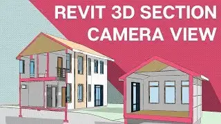 Revit Tutorial: 3D Section with Camera and Section Box