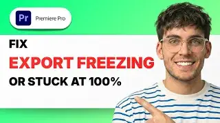 How to Fix Premiere Pro Export Freezing or Stuck at 100% [2026 Full Guide]