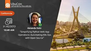 Simplifying Python Web App Operations: Automating K8s Ops with Open Source  - Inglés