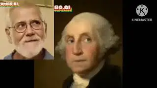 george Washington and angry grandpa sings in my mind