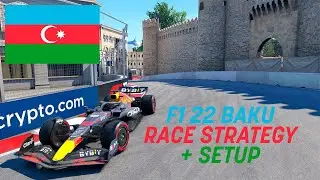 F1 22 | BAKU | HOTLAP | RACE STRATEGY + SETUP!