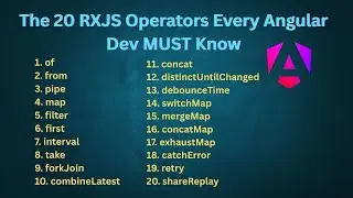 RxJS for Angular Interviews: 20 Operators You MUST Master 