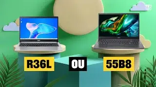 Notebook Acer Aspire 5 R36L OU 55B8?