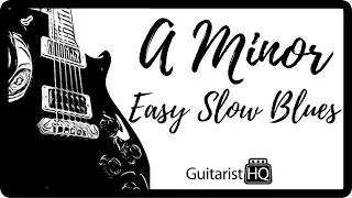 Easy Slow Blues Guitar Backing Track Jam in A Minor