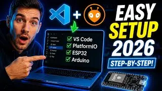 VS Code + PlatformIO Setup Guide (2026) | ESP32 & Arduino | Microbolt Robotics