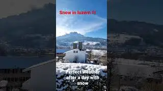 sunshine after a snow day in luzern switserland
