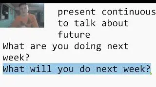 present continuous tense for future