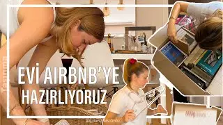 EVI KAPATIYORUZ / AIRBNB'YE HAZIRLIYORUZ / ASMR 