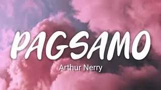 Arthur Nerry   Pagsamo Lyrics