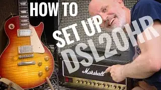 How to TWEAK your Marshall DSL20HR into GREATNESS!