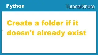 Create a folder if it doesn't already exist