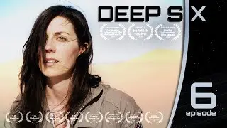 Deep Six - Episode 6 - 