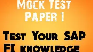 Attend MCQs SAP FI Mock Test Paper 1| Test your SAP FI Knowledge
