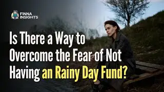 Overcoming Investment Fears: Your Guide to Rainy Day Funds - Finna Insight