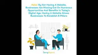 What Opportunities & Benefits Are Businesses Missing Out On By Not Having A Website | Being Digitalz