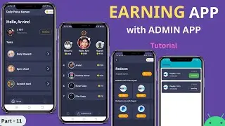 Earning App with Admin App in Android Studio | Part - 11 | Create Earning App in Android Studio