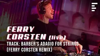 LIVE REC: Barber's Adagio For Strings (Ferry Corsten Remix) | William Orbit | Best trance music