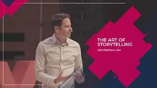 The Art of Storytelling with Matthew Luhn