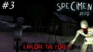 Прохождение новой карты FOREST с новым монстром SPEC 043 в Specimen Zero