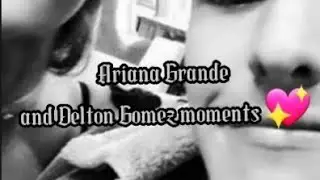 Ariana Grande, Delton Gomez Moments 💖 #arianagrande #deltongomez