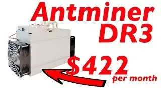 Antminer DR3 Decred Mining ASIC from Bitmain Profitability - $422 a month?!?