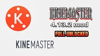 KINEMASTER MOD APK 2020 (4.13.2) FULL UNLOCKED