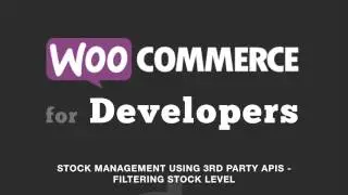 WooCommerce Stock Management - Filtering the Stock Level