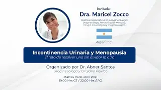 Webinar Incontinencia Urinaria y Menopausia -  El reto de resolver una sin olvidar la otra