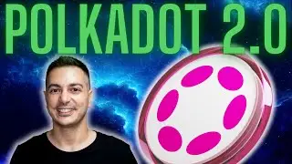 IL GIGANTE DORMIENTE: Polkadot 2.0 FARÀ ESPLODERE DOT?!?