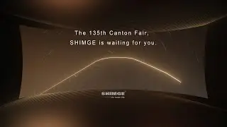 Join Shimge at the 135th Canton Fair!