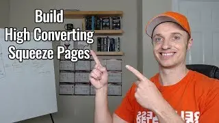 How To Create A High Converting Squeeze Page Funnel