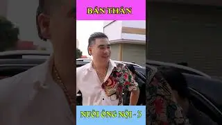 Bán Thân Nuôi Ông - 3 #shrots