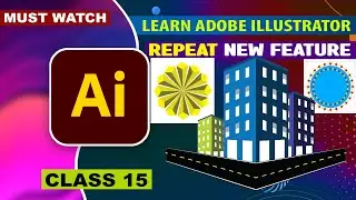 Adobe Illustrator Class 15 | REPEAT | New Feature ADOBE ILLUSTRATOR 2023 | with English Subtitle