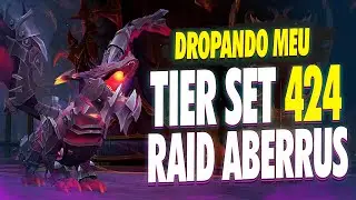 DROPEI MEU TIER SET! | ABERRUS O CRISOL SOMBRIO NO LFR | WOW DRAGONFLIGHT