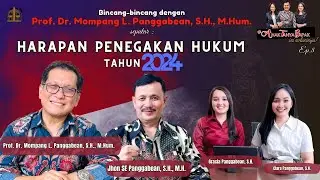 Berbincang dengan Prof.Dr  Mompang L. Panggabean, S.H., M.Hum. Seputar Harapan Penegakan Hukum 2024