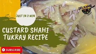 How to Make Shahi Tukray Custard | Easy & Delicious Recipe