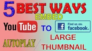 5 ways to embed video autoplay facebook large thumbnail