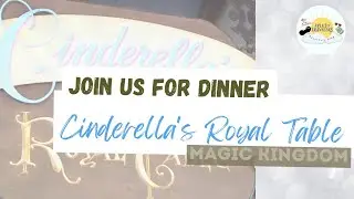 We ate in Cinderella's Castle Is it worth it? | Cinderella's Royal Table Experience | Magic Kingdom