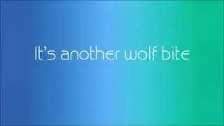 Owl City - Wolf Bite [HD Lyrics + Description]