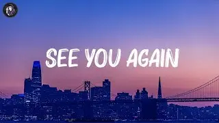 Wiz Khalifa ft Charlie Puth - See You Again (Lyrics) | Bruno Mars, The Weeknd,... Hot Lyrics 2023