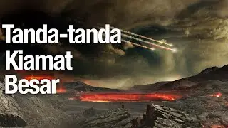 INILAH 10 TANDA BESAR HARI KIAMAT