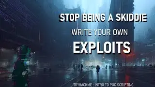 Stop Being a Skid ! Can You Hack a WebApp With an Exploit You Made ? 💬  PoC Scripting - RCE | THM